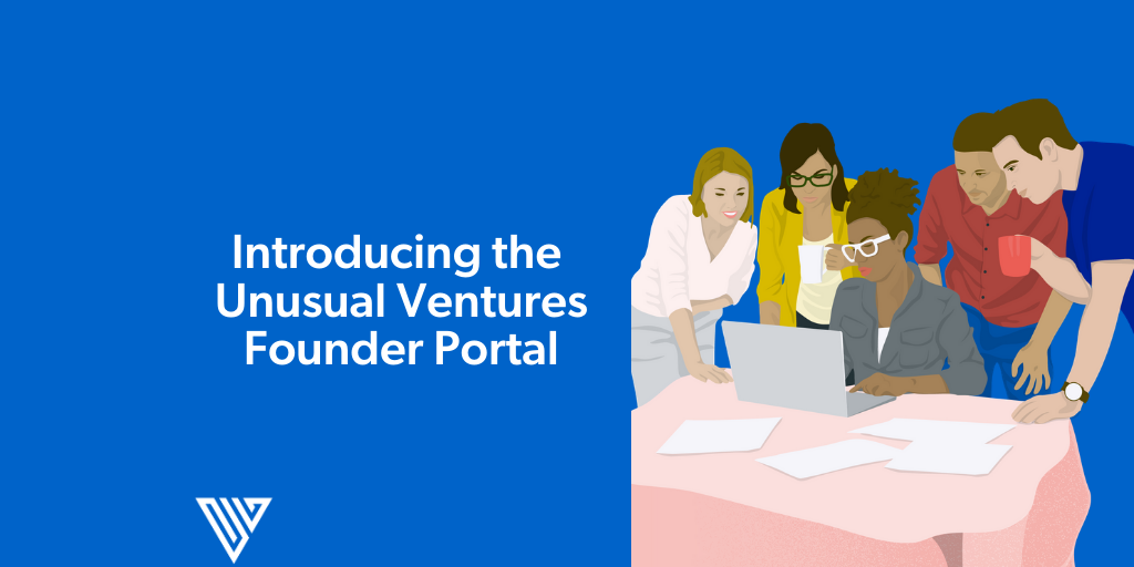 Introducing The Unusual Ventures Founder Portal