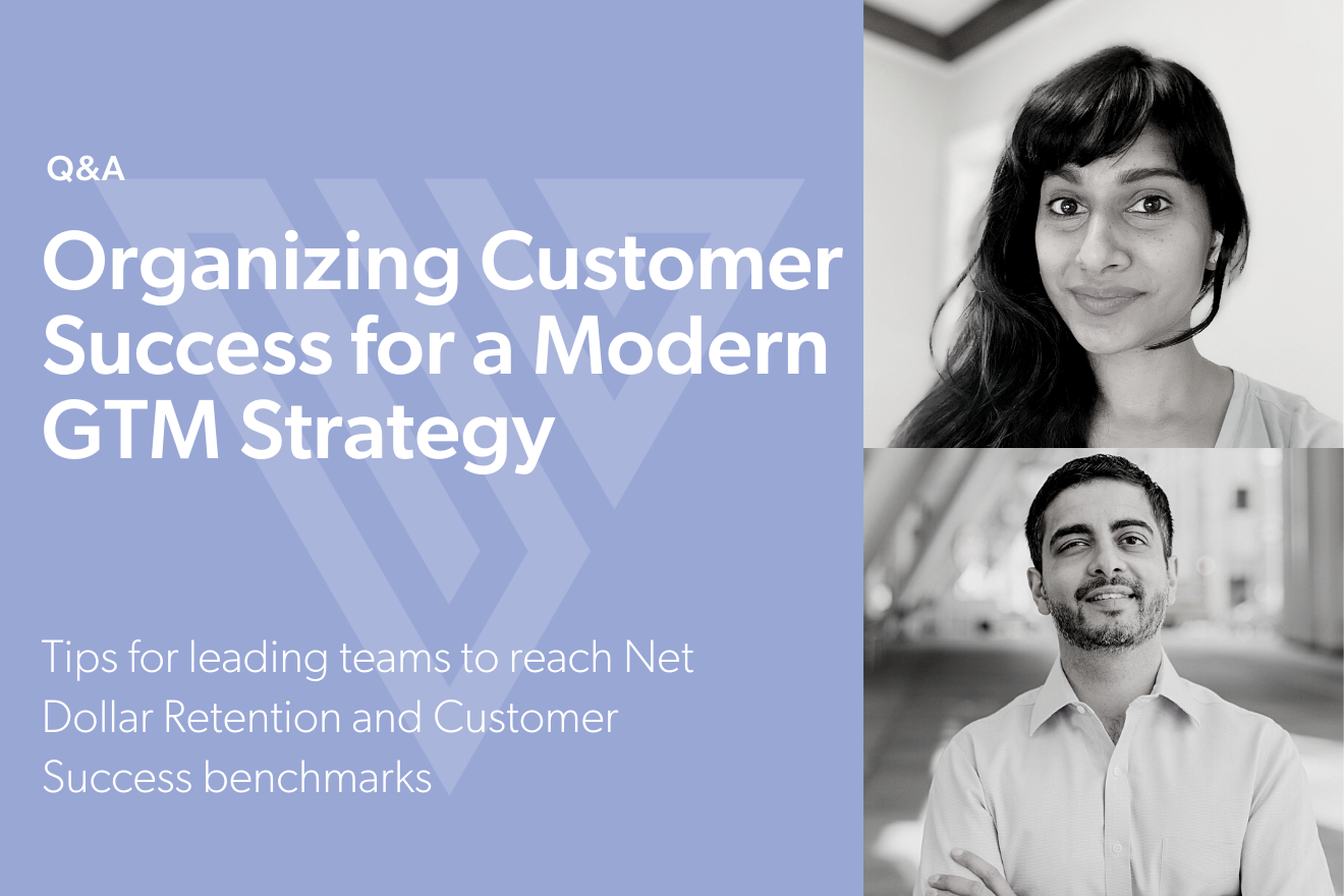 Organizing Customer Success for a Modern GTM Strategy