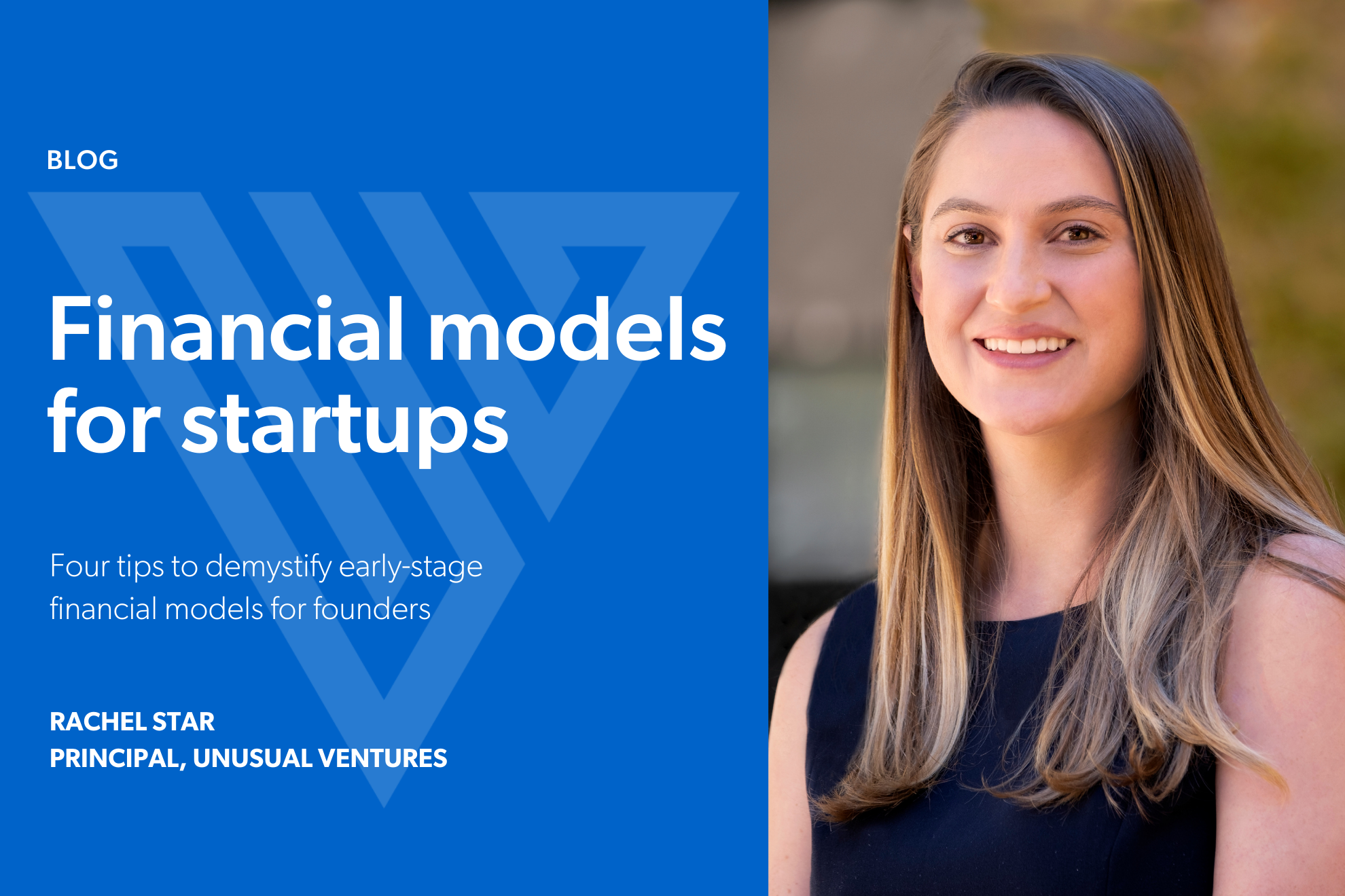 Four Tips to Demystify Financial Models for Early-Stage Startups