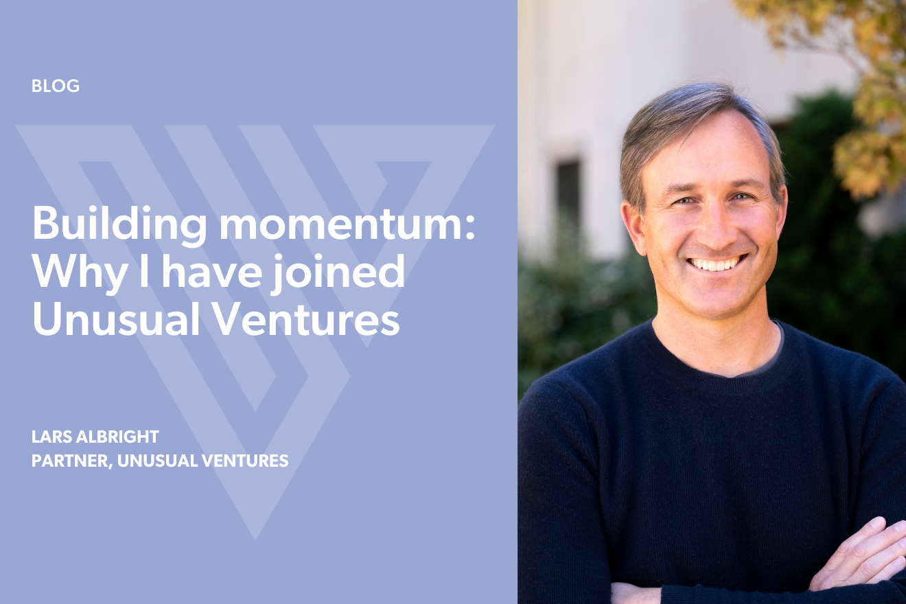 Building momentum: why I have joined Unusual Ventures