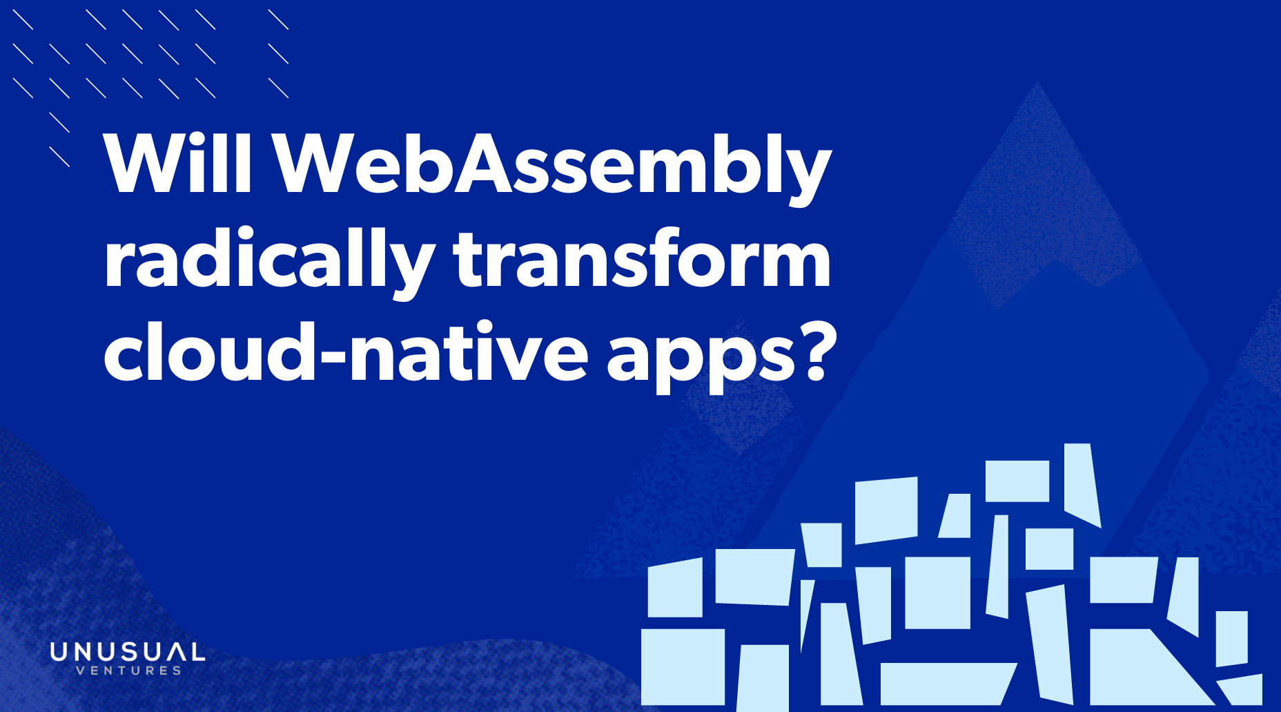 Why we’re excited about WebAssembly, the next wave of cloud-native computing