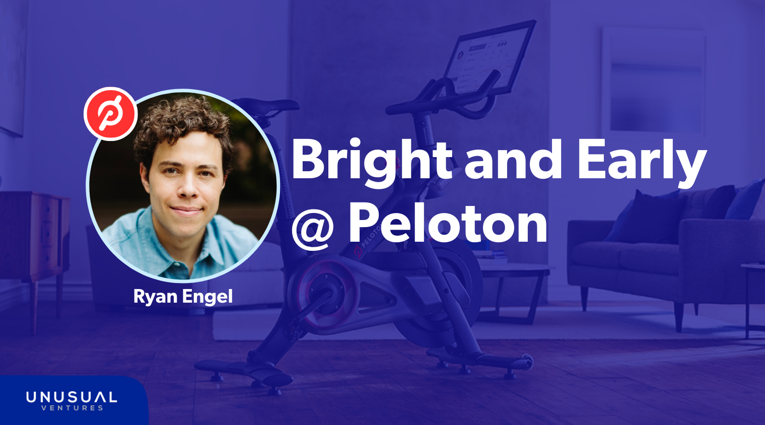 Kickstarter to global ascent: Peloton’s first biz dev leader on building from the ground up